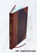 The late Mr. Kidd; a musical comedy in three acts. Book by W. B. Leach. Music by L. A. Harlow, M. H. Dill, H. E. Scott. Lyrics by W. H. Cary, W. A. Duerr, H. K. Behn. 1921 [Leather